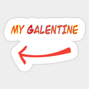 Galentines day and Valentine’s Day gifts Sticker